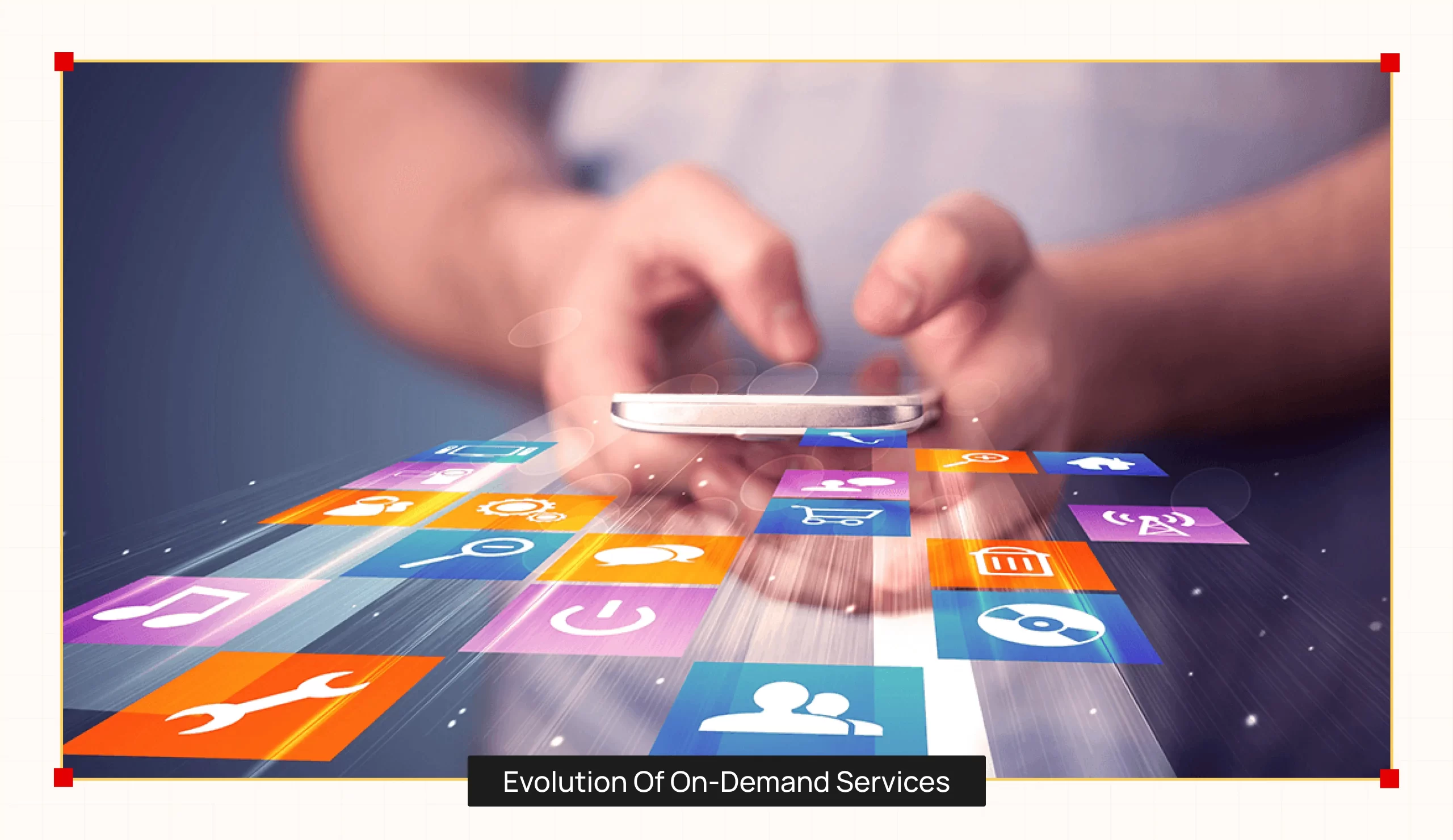 Evolution of On-Demand Services